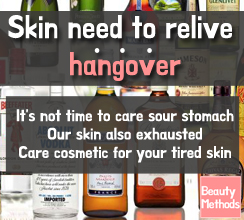 Skin need to relive hangover!