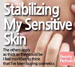Stabilizing My Sensitive Skin