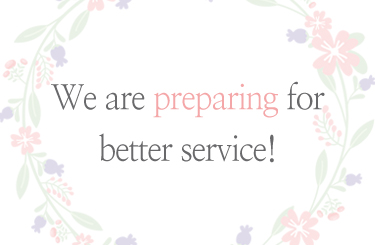 We are preparing for  better service!